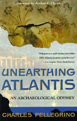Image for Unearthing Atlantis: An Archaeological Odyssey