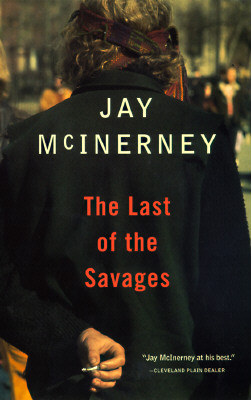 The Last of the Savages: A Novel