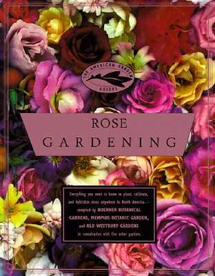 Image for American Garden Guides: Rose Gardening (The American Guides)