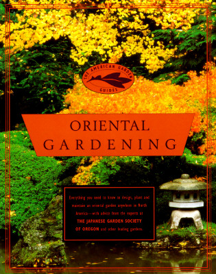 Image for The American Garden Guides - Oriental Gardening The American Garden Guides - Oriental Gardening