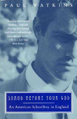 Image for Stand Before Your God: An American Schoolboy in England