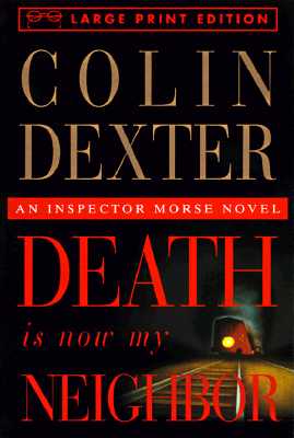 Death is Now My Neighbor (Random House Large Print)