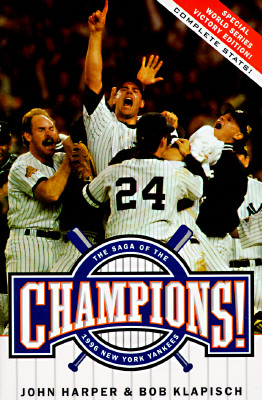 Champions!:: The Saga of the 1996 New York Yankees