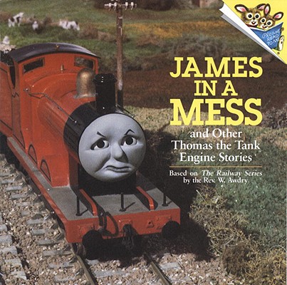 Jkames in a Mess and Other Thomas the Tank Engine Stories