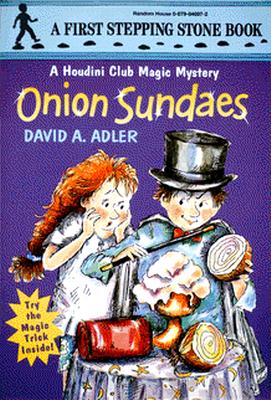 Onion Sundaes (A Houdini Club Magic Mystery)