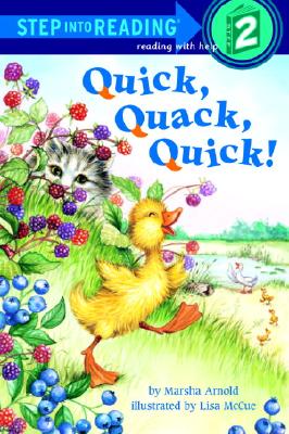 Image for Quick, Quack, Quick! (Step-Into-Reading, Step 1)