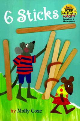 Six Sticks (Step into Reading, Early, paper)