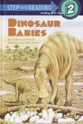 Dinosaur Babies (Step-Into-Reading, Step 2)