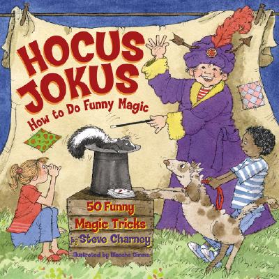 Hocus Jokus 50 Funny Magic Tricks Complete With Jokes