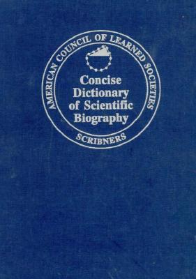 Concise Dictionary of Scientific Biography