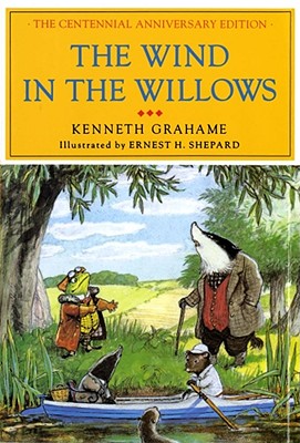 Image for The Wind in the Willows: The Centennial Anniversary Edition