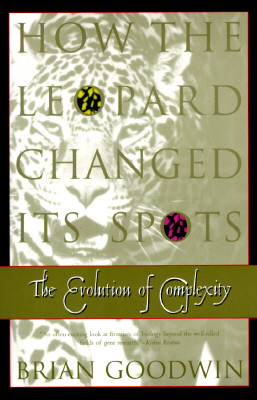 HOW THE LEOPARD CHANGED ITS SPOTS: The Evolution of Complexity