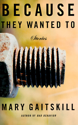 Because They Wanted To: Stories