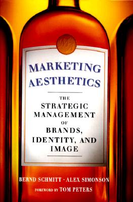 Marketing Aesthetics: The Strategic Management of Brands, Identity and Image