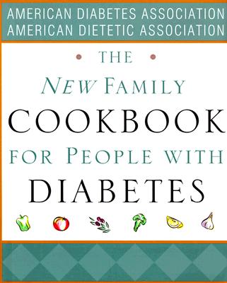 Image for The New Family Cookbook for People with Diabetes The New Family Cookbook for People with Diabetes