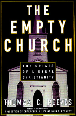 The Empty Church: The Suicide of Liberal Christianity