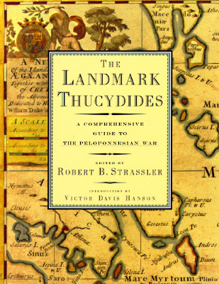 The Landmark Thucydides: A Comprehensive Guide to the Peloponnesian War