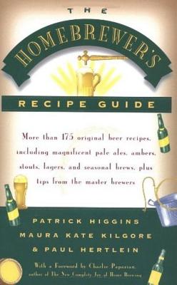 Homebrewer's Recipe Guide: More Than 175 Original Beer Recipes.