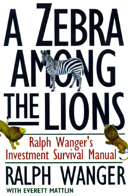 Image for A Zebra in Lion Country: Ralph Wanger's Investment Survival Guide