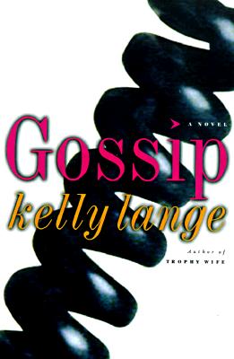 GOSSIP: A NOVEL