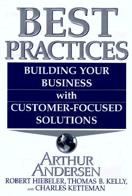 Image for Best Practices: Building Your Business with Customer Focused Solutions