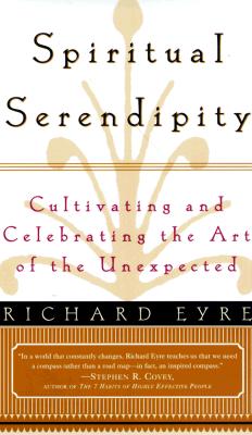 Spiritual Serendipity: Cultivating and Celebrating the Art of the Unexpected