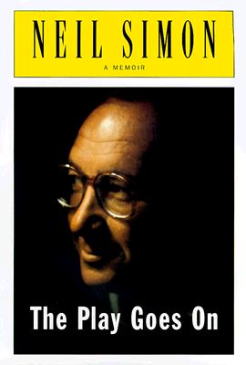 The Play Goes On: A Memoir