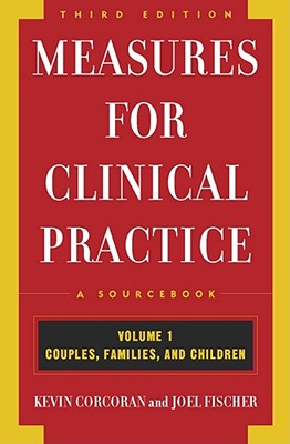 Image for MEASURES FOR CLINICAL PRACTICE VOLUME 1 COUPLES FAMLIES AND CHILDREN
