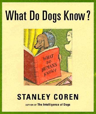 Image for What Do Dogs Know?