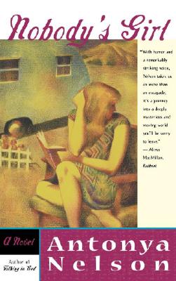 Nobody's Girl: A Novel
