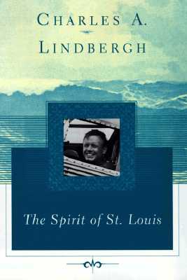 The Spirit of St. Louis (Scribner Classics)