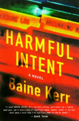 Harmful Intent: A Novel