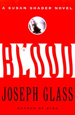 Blood: A Susan Shader Novel