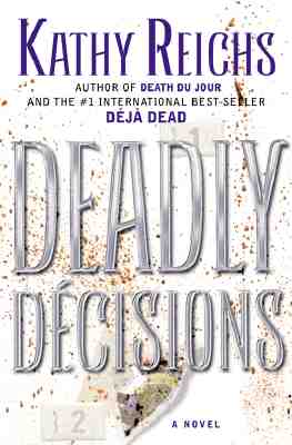Deadly Decisions