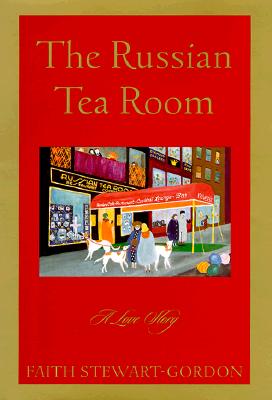 The Russian Tea Room: A Love Story