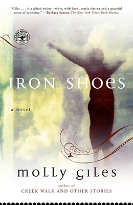 Iron Shoes: A Novel