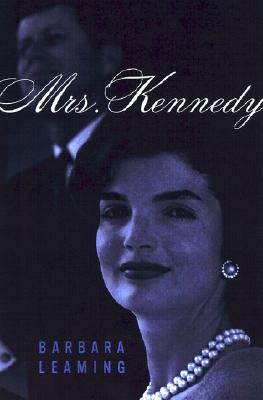 Mrs. Kennedy: The Missing History of the Kennedy Years