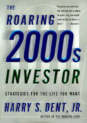 The Roaring 2000s Investor Signed Strategies for the Life You Want