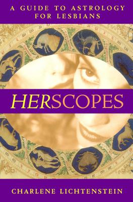 Herscopes : a Guide to Astrology for Lesbians