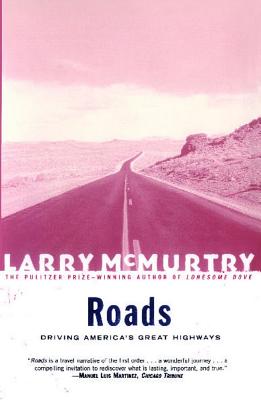 Roads : Driving America's Great Highways