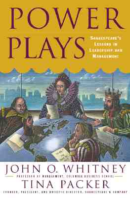 Power Plays: Shakespeare's Lessons in Leadership and Management