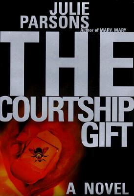 The Courtship Gift: A Novel