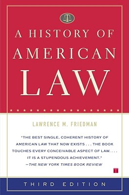 History of American Law (Revised)