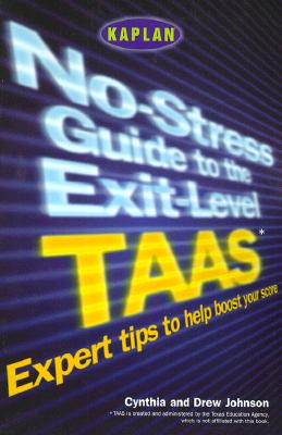 Kaplan No-Stress Guide to the Exit-Level Taas