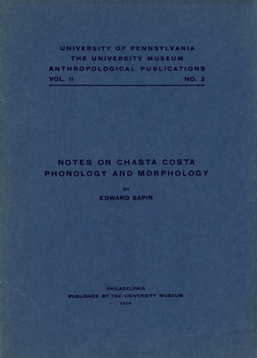 Notes on Chasta Costa Phonology and Morphology