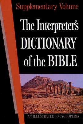 Image for The Interpreter's Dictionary of the Bible: An Illustrated Encyclopedia (Supplementary Volume)