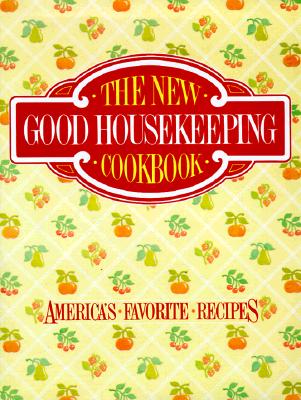 The New Good Housekeeping Cookbook