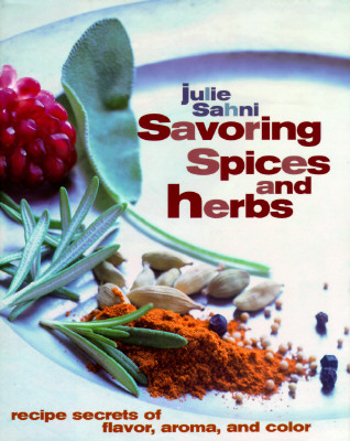 Image for SAVORING SPICES AND HERBS: Recipe Secrets of Flav
