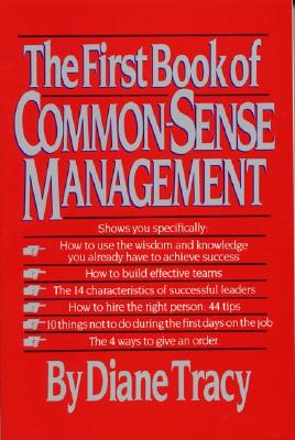 The First Book of Common-Sense Management