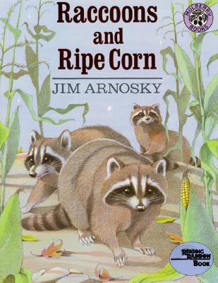Raccoons and Ripe Corn (Reading Rainbow Books)
